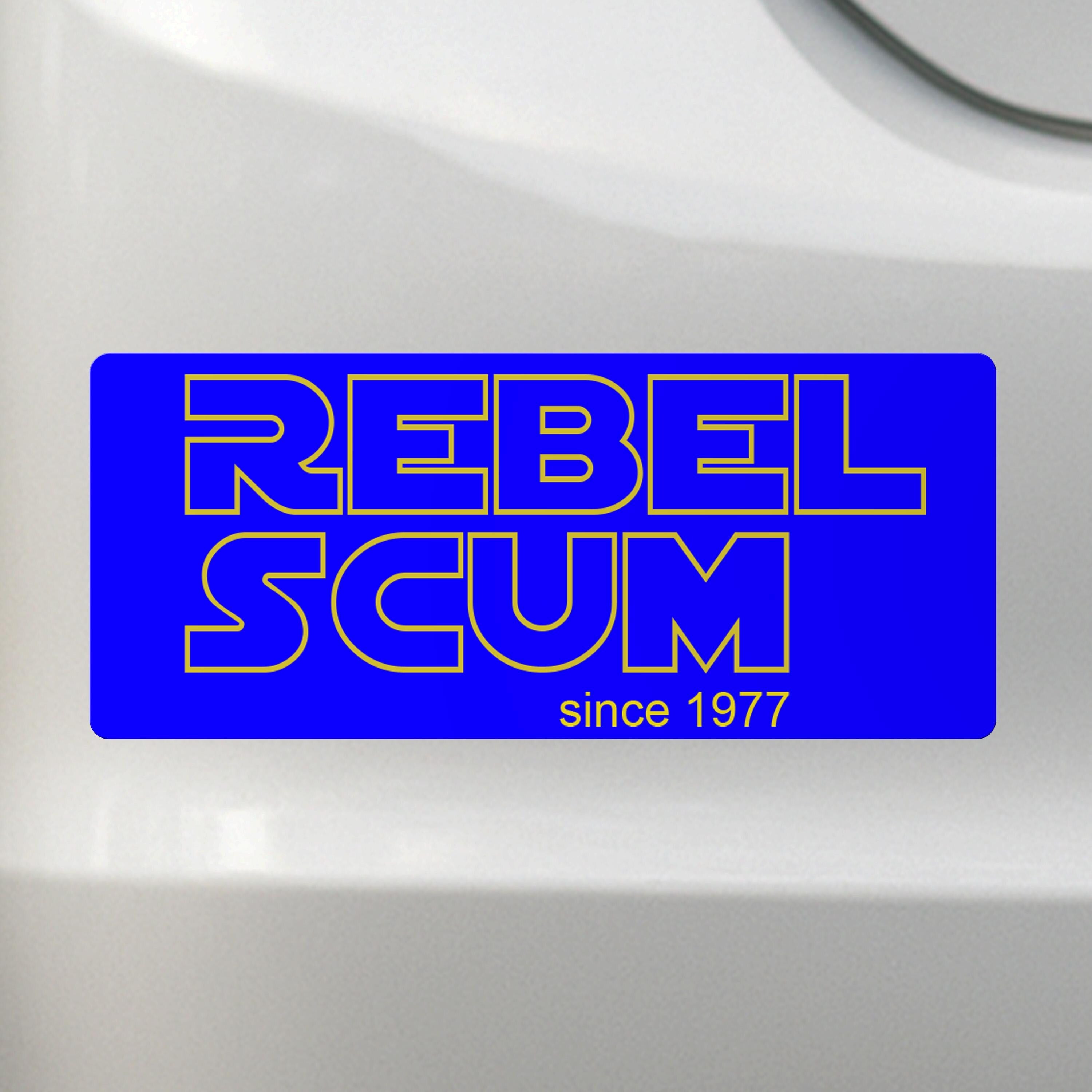 Rebel Scum Since 1977 - Liberal Activism Bumper Sticker – Removable, Water-Resistant, UV-Resistant