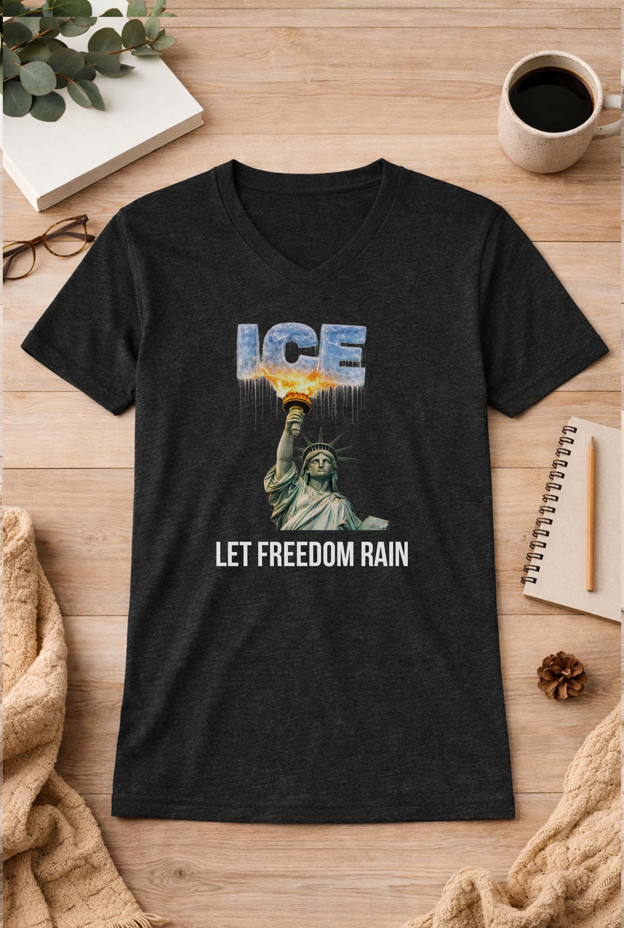 Let Freedom Rain ice out Unisex V-Neck T-Shirt