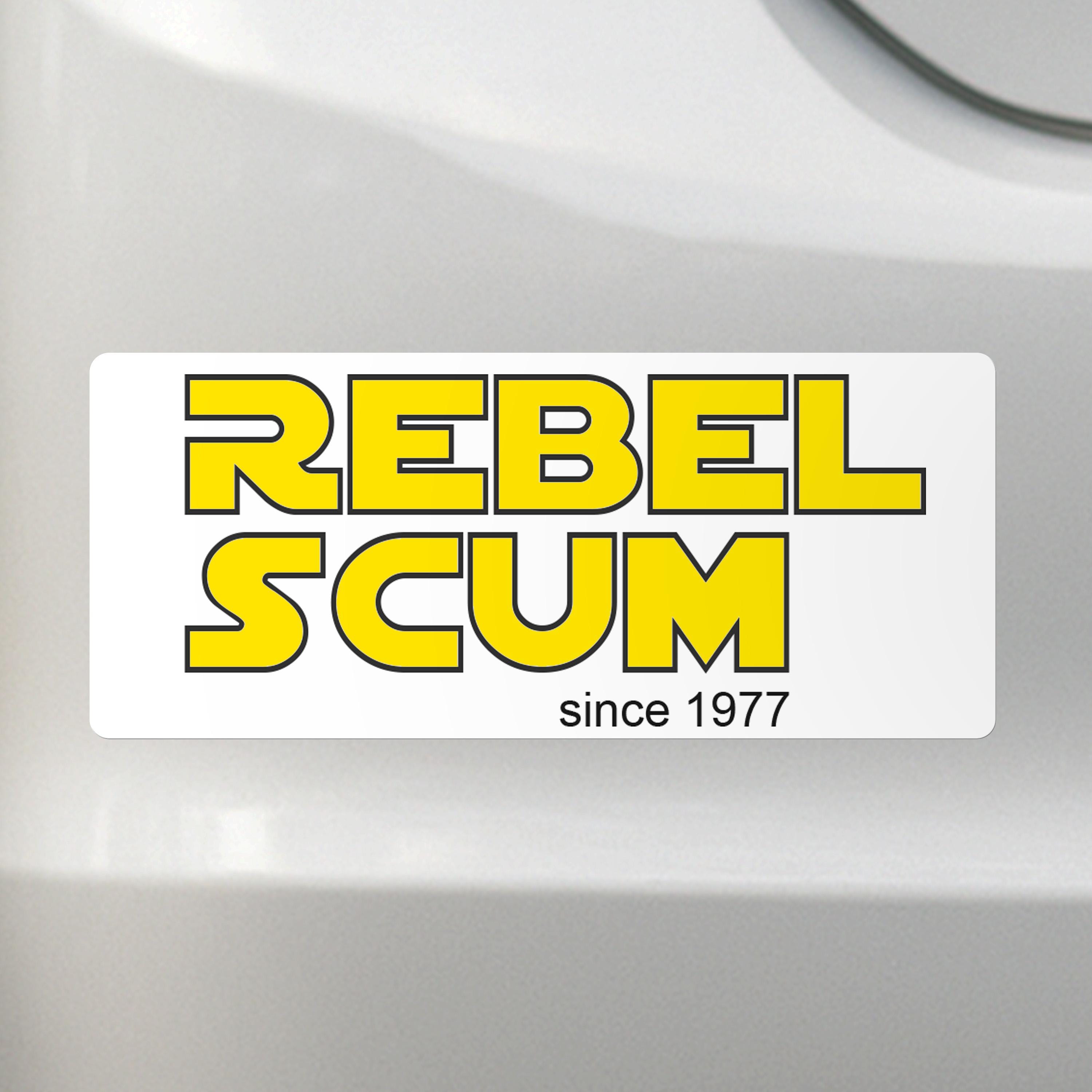 Rebel Scum Since 1977 - Liberal Activism Bumper Sticker – Removable, Water-Resistant, UV-Resistant