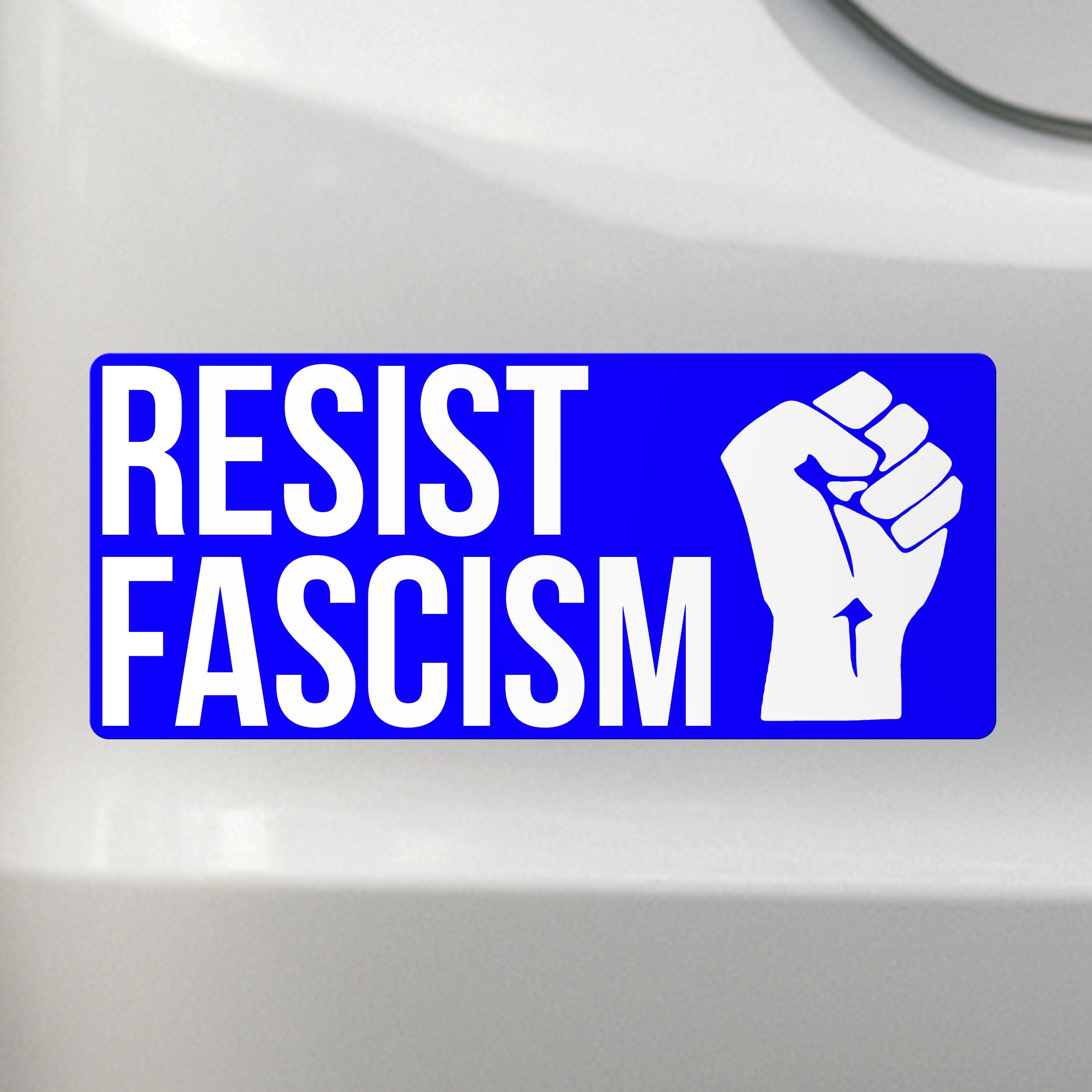 Resist Fascism - Liberal Activism Bumper Sticker – Removable, Water-Resistant, UV-Resistant