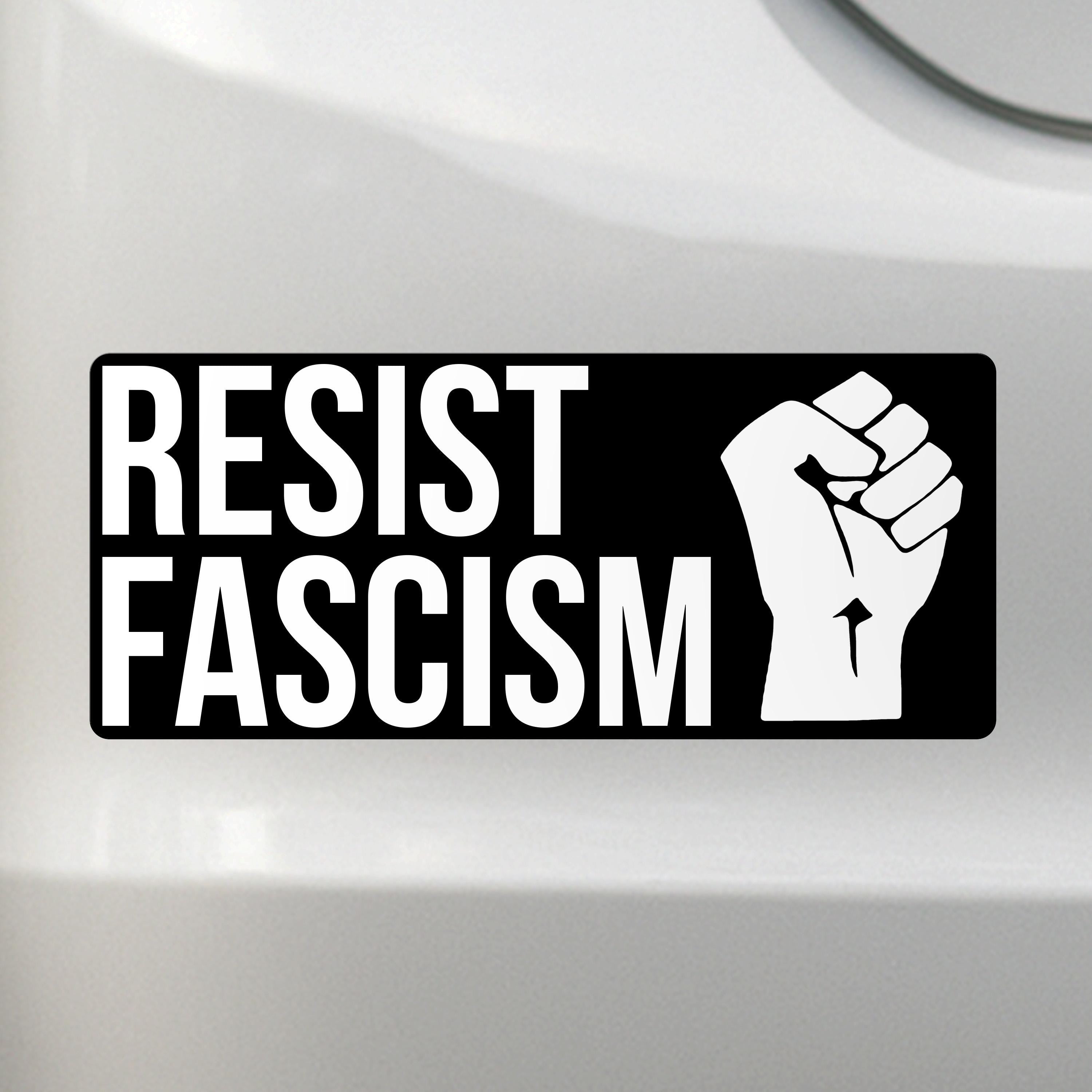 Resist Fascism - Liberal Activism Bumper Sticker – Removable, Water-Resistant, UV-Resistant
