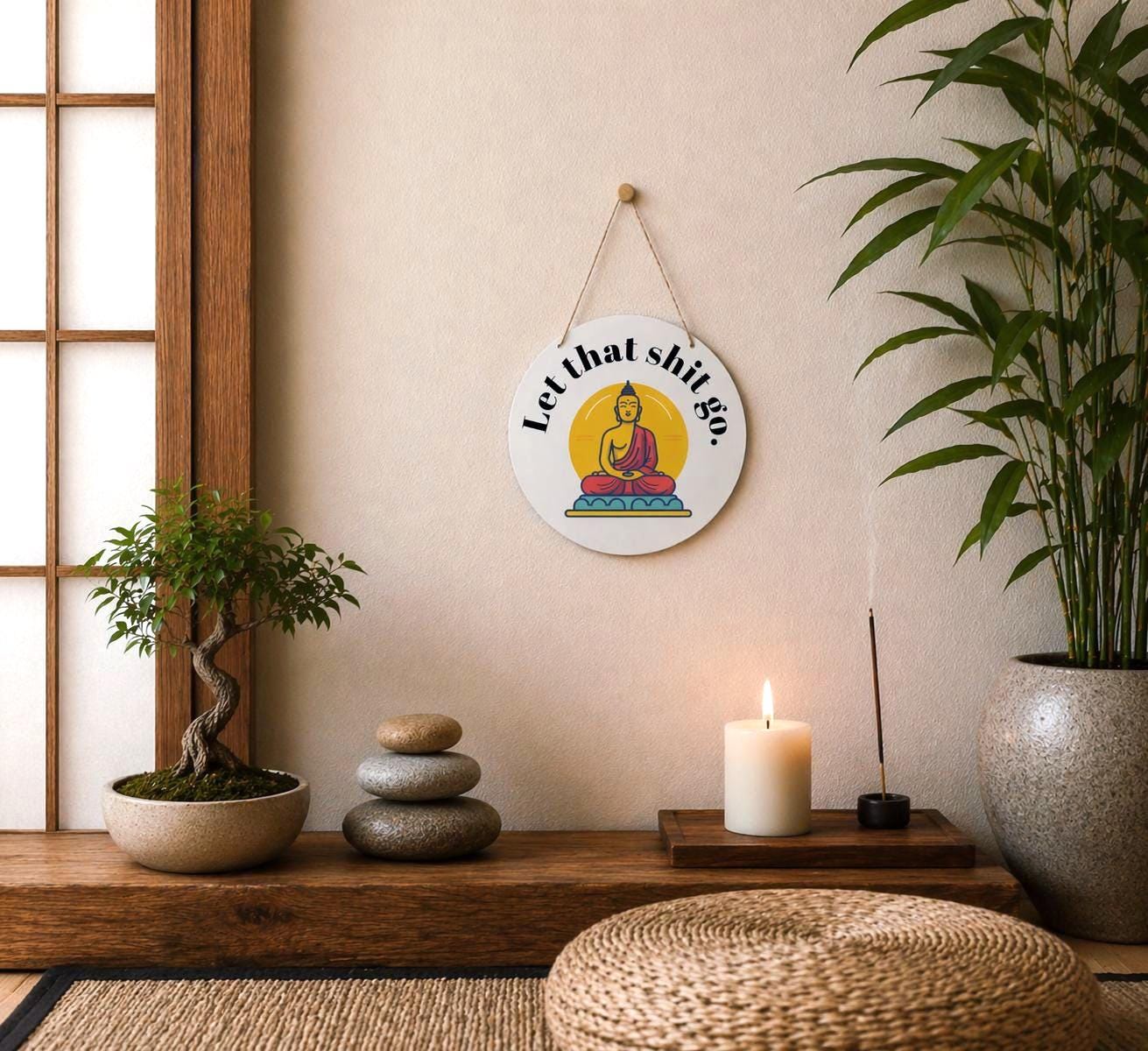 Let That Shit Go zen wall hanging wall art funny gift funny decoration