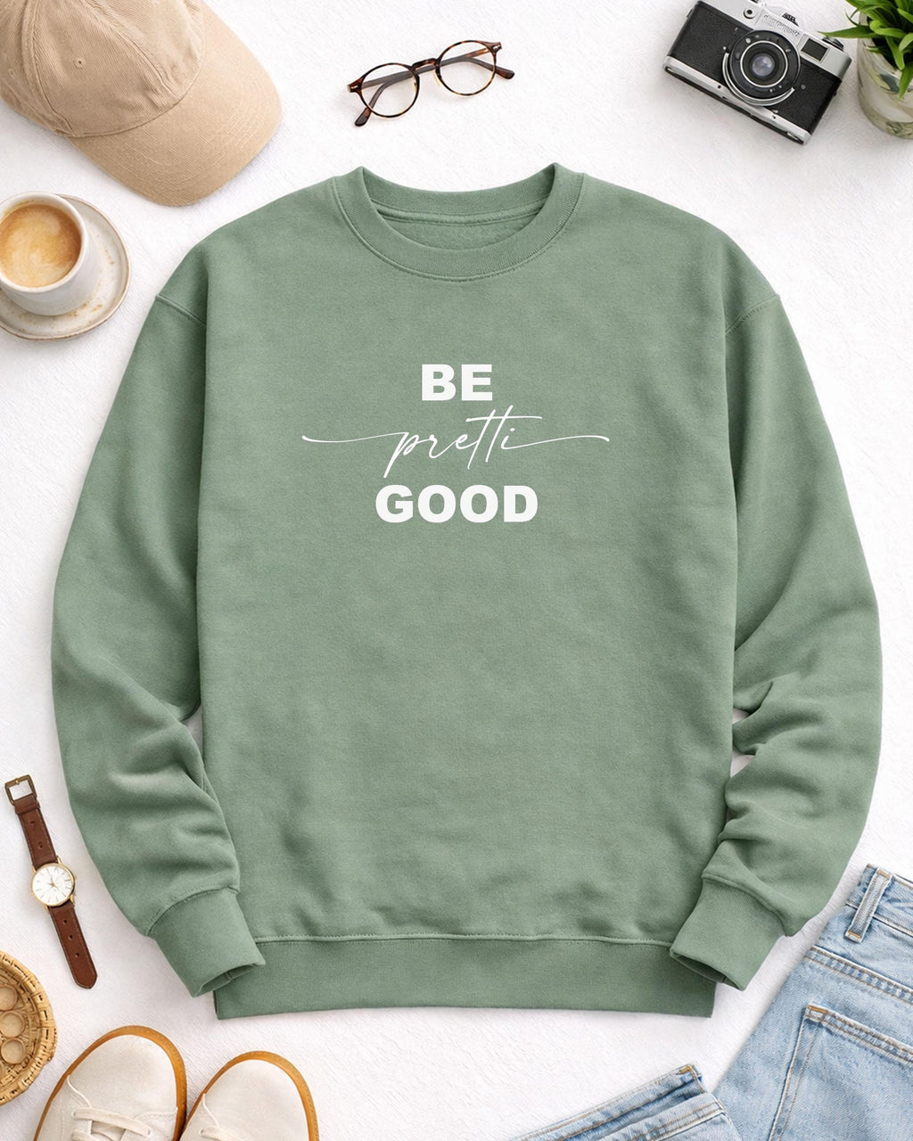 Be Pretti Good  ice out sweatshirt