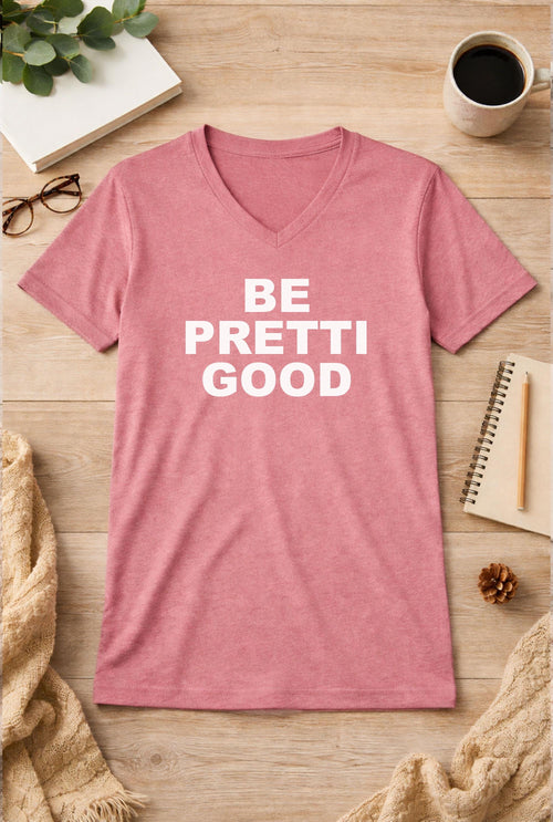 Be Pretti Good  ice out Unisex V-Neck T-Shirt