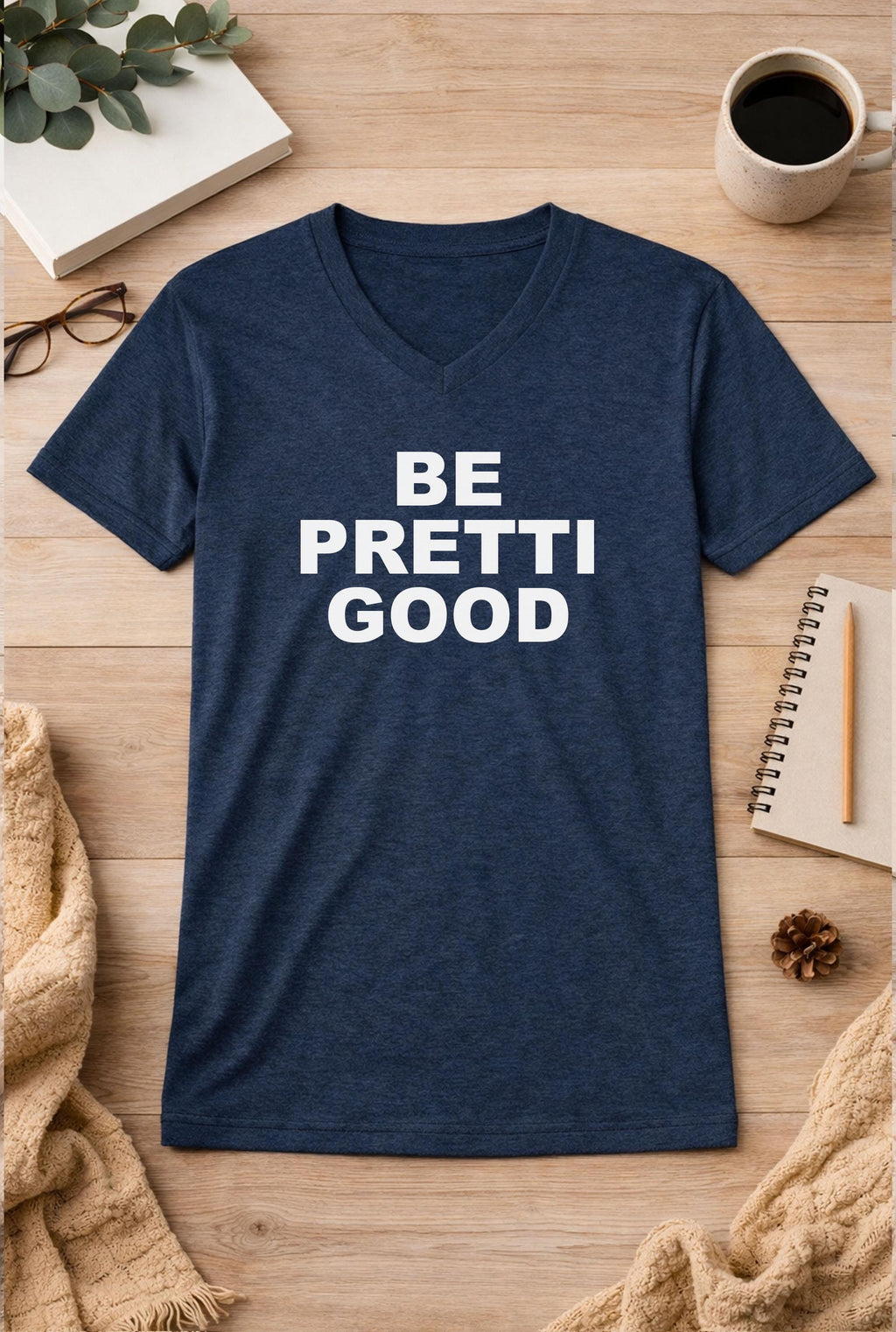Be Pretti Good  ice out Unisex V-Neck T-Shirt