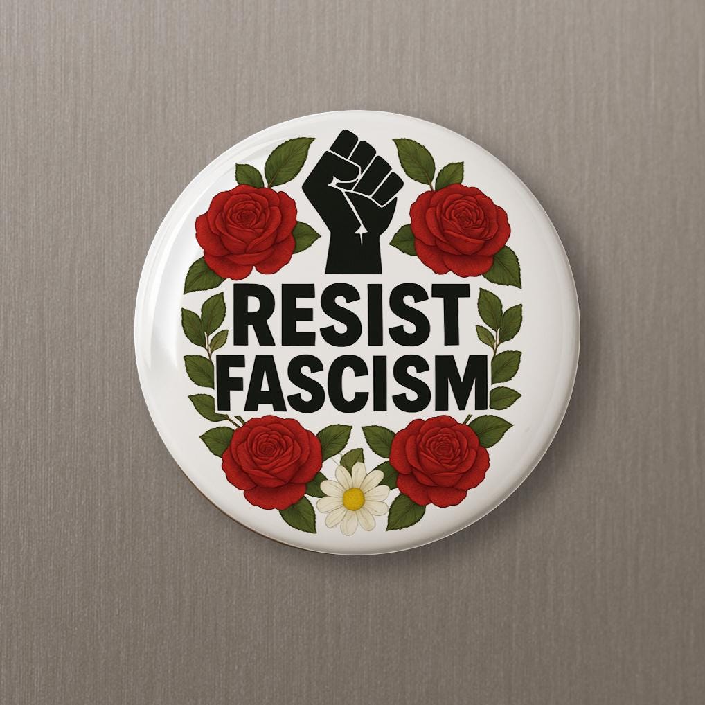 Resist Fascism Floral button pin 8647 fuck trump fuck maga liberal blue wave