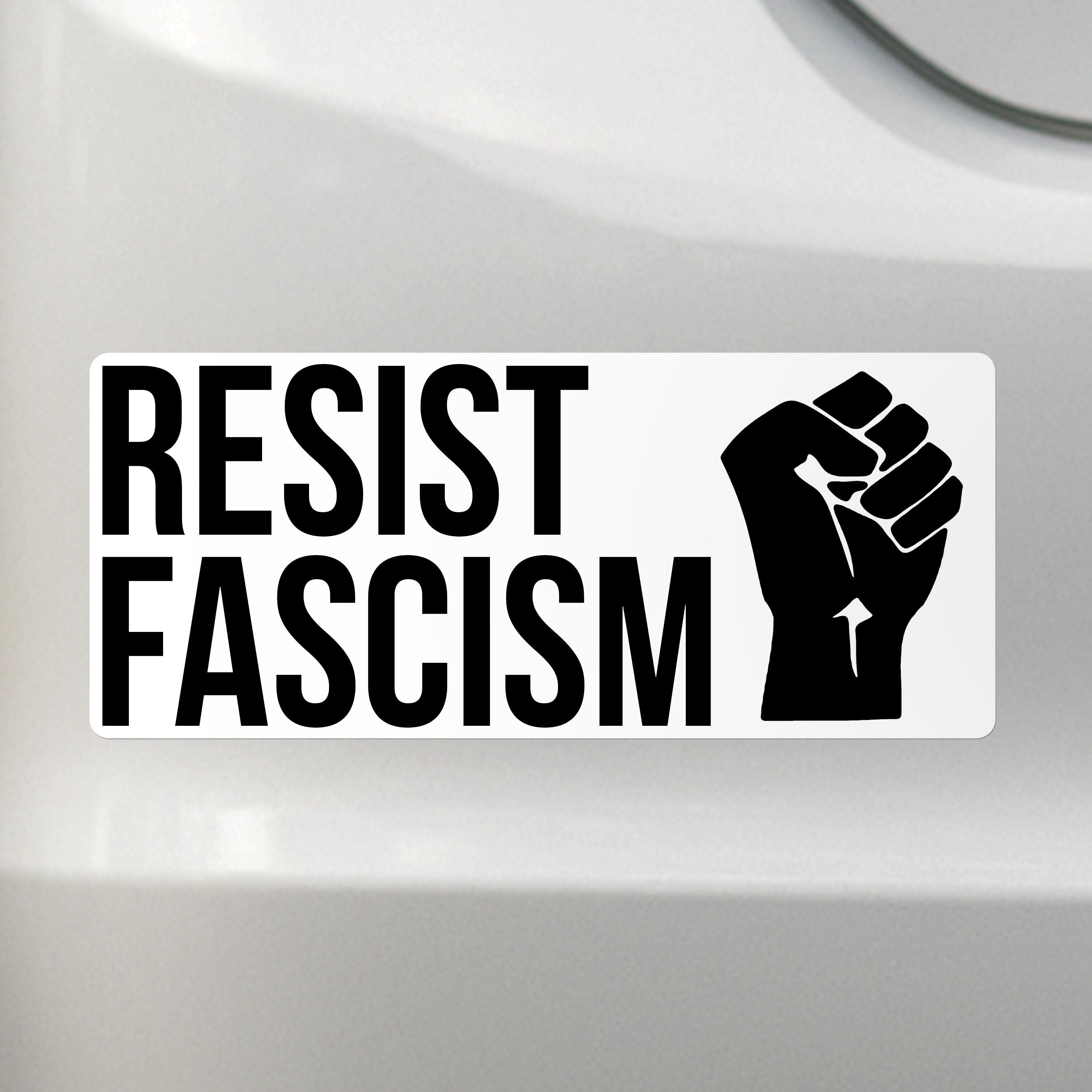Resist Fascism - Liberal Activism Bumper Sticker – Removable, Water-Resistant, UV-Resistant
