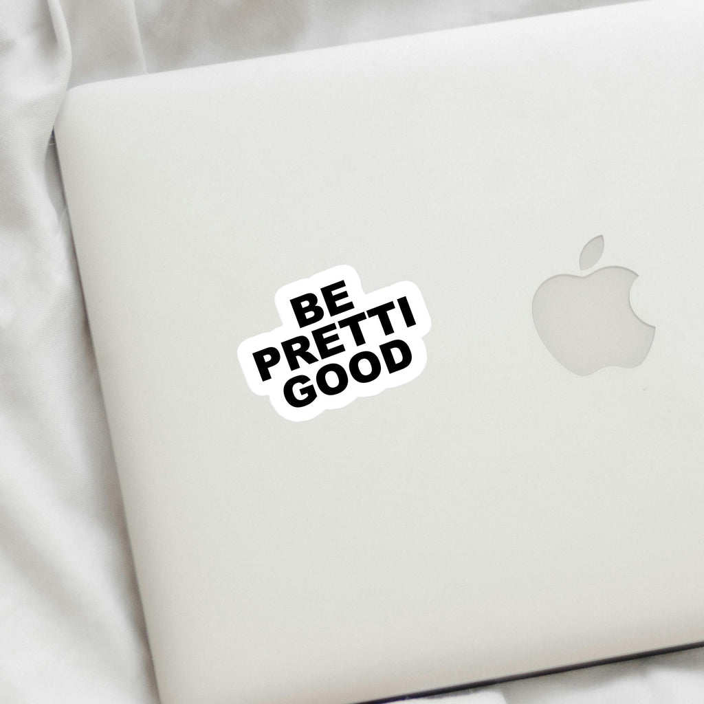 Be Pretti Good Sticker Sheet - activism sticker - Removable, Water-Resistant, UV-Resistant