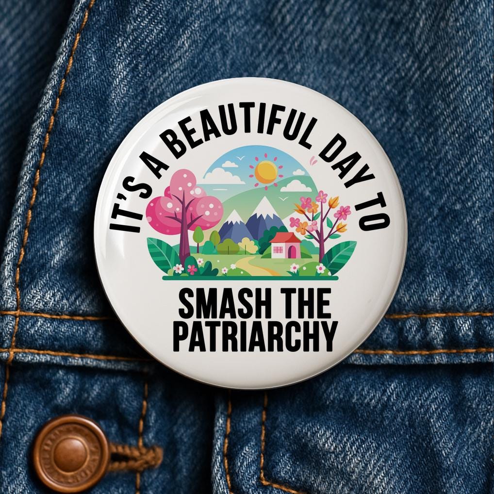 Smash the Patriarchy Button