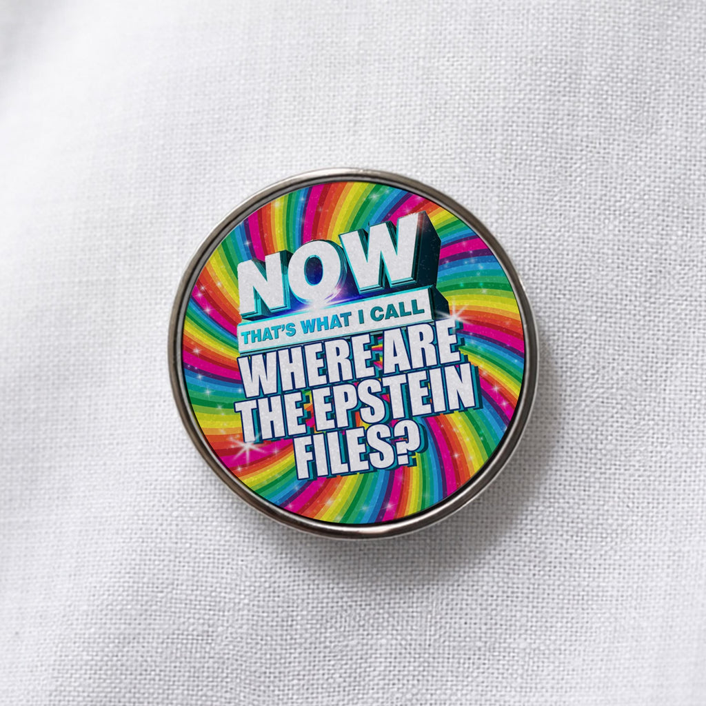 Now That's What I Call Where Are the Epstein Files Lapel Pin