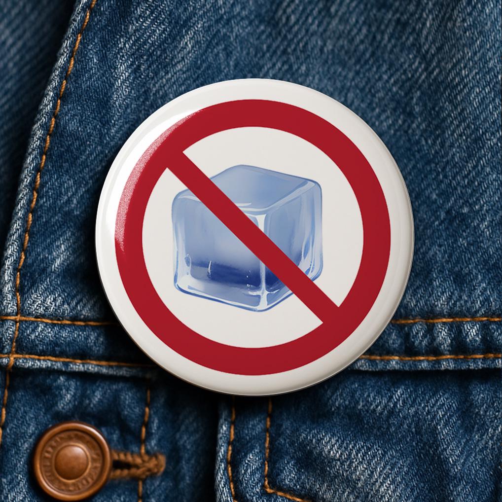 No ICE Button