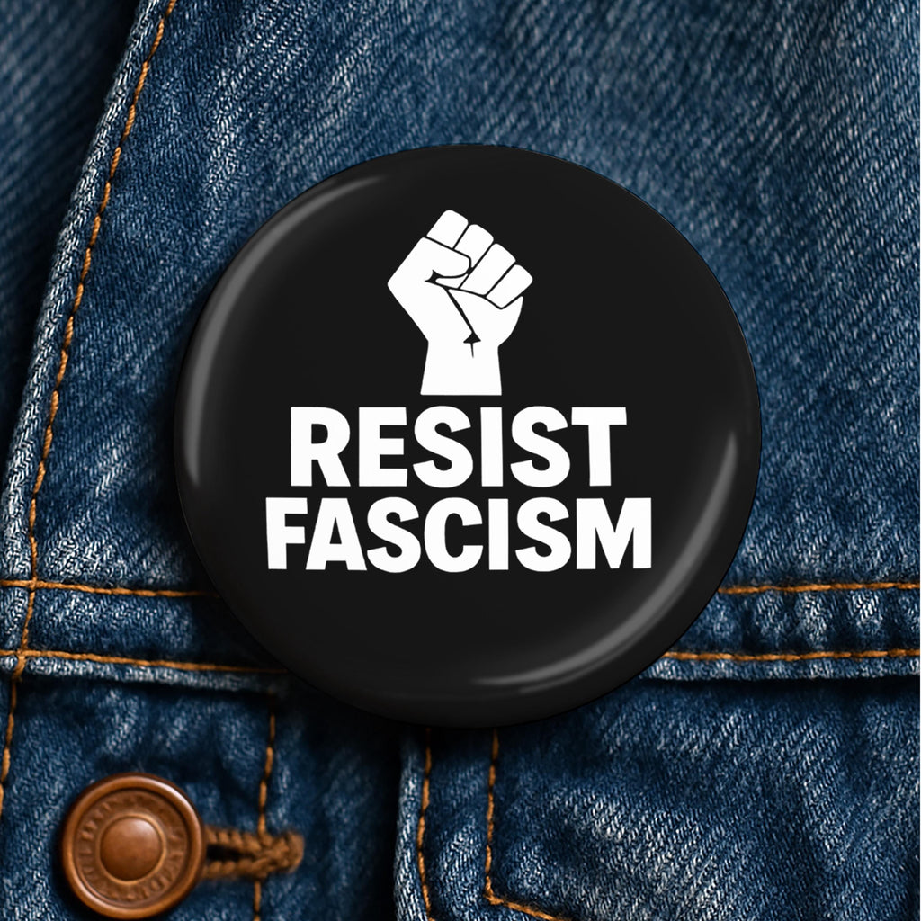 Resist Fascism Button