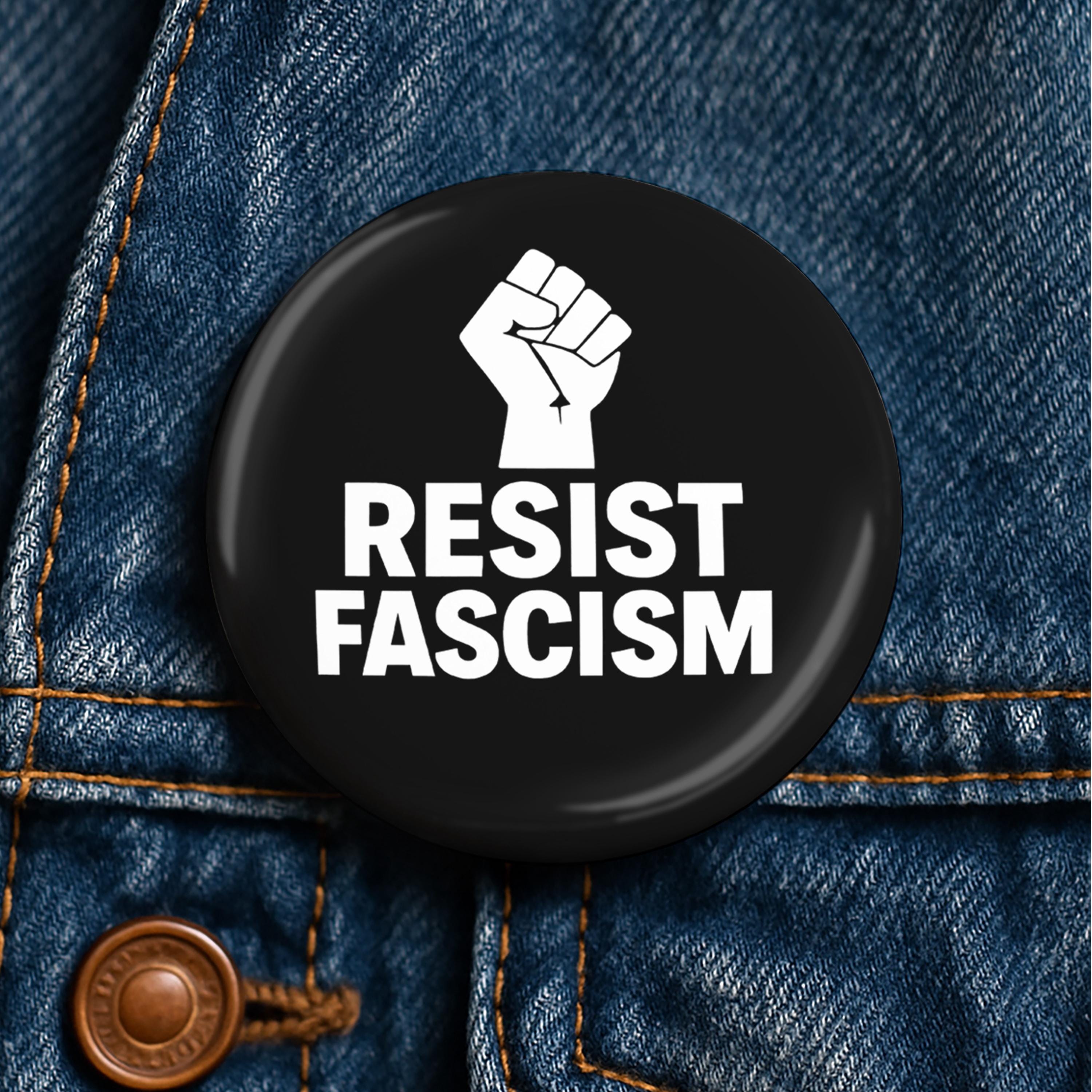Resist Fascism Button