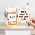 Don't Forget Meds Decal
