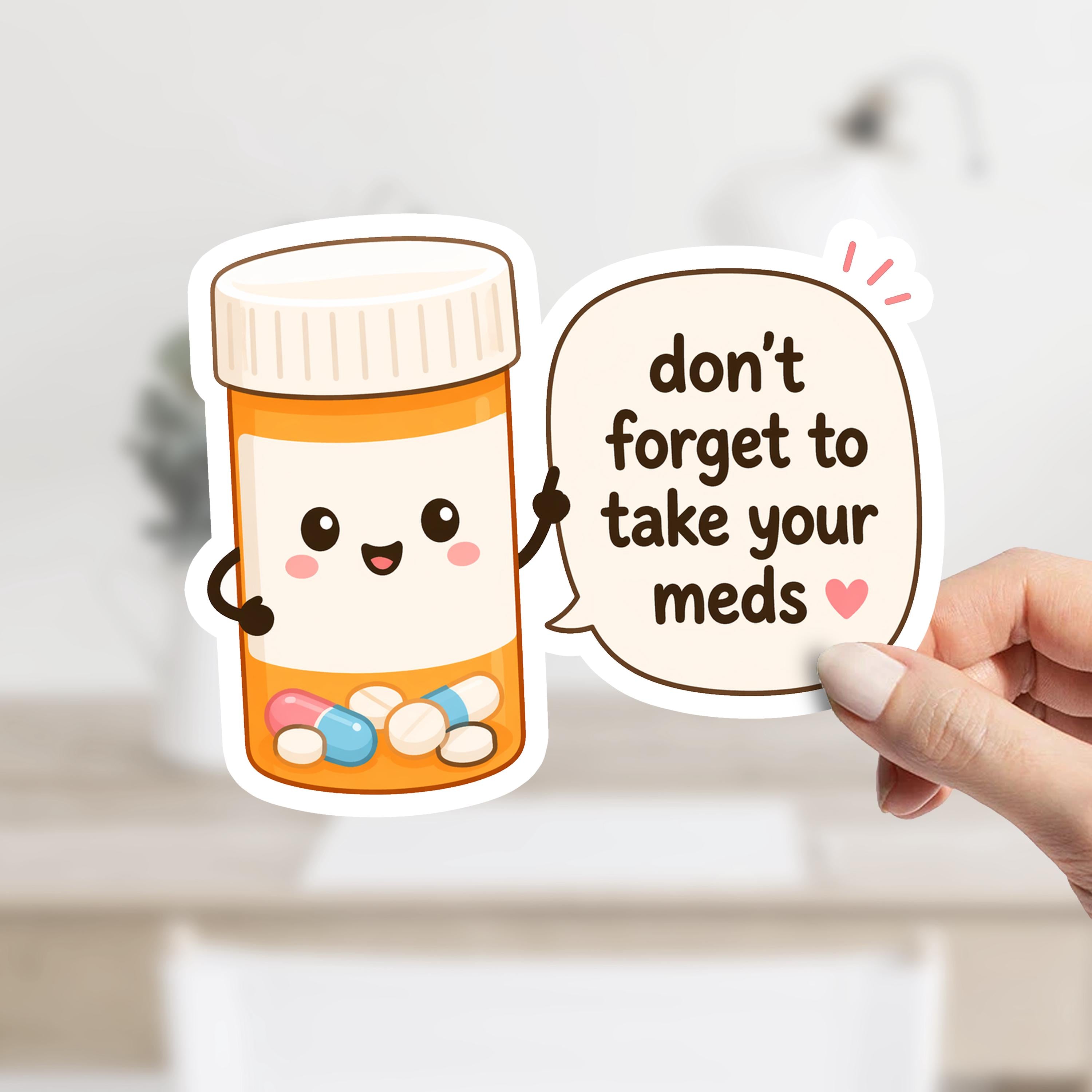 Don't Forget Meds Decal