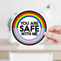 You Are Safe With Me Decal