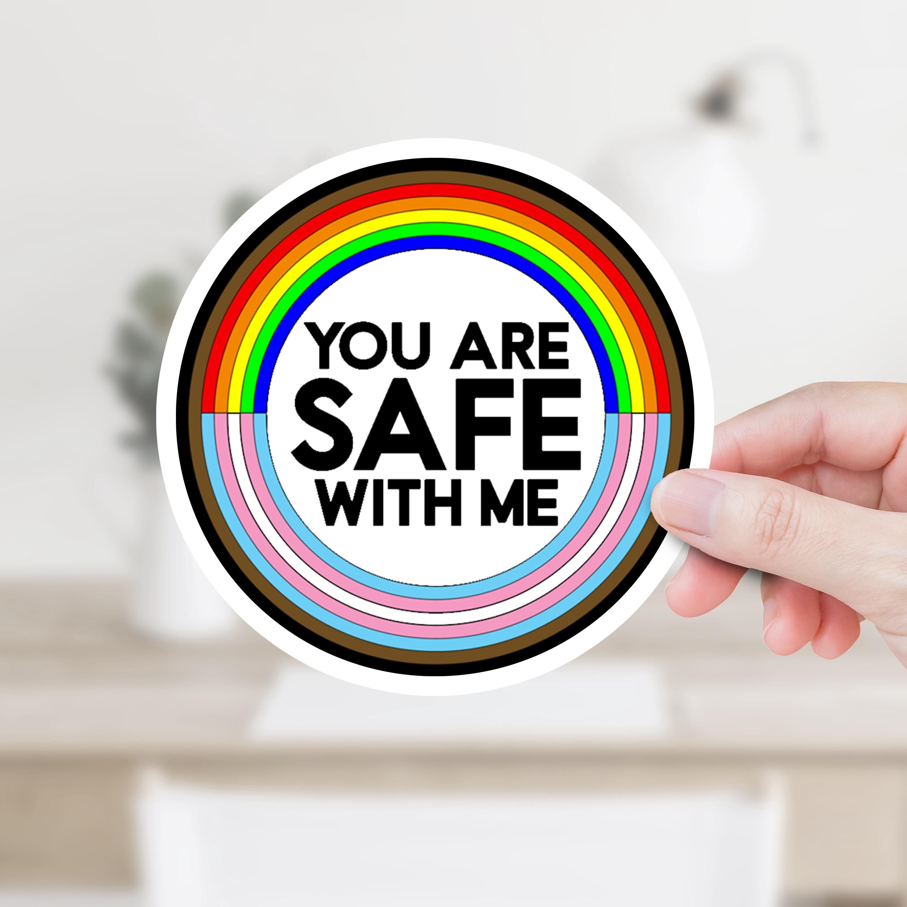 You Are Safe With Me Decal