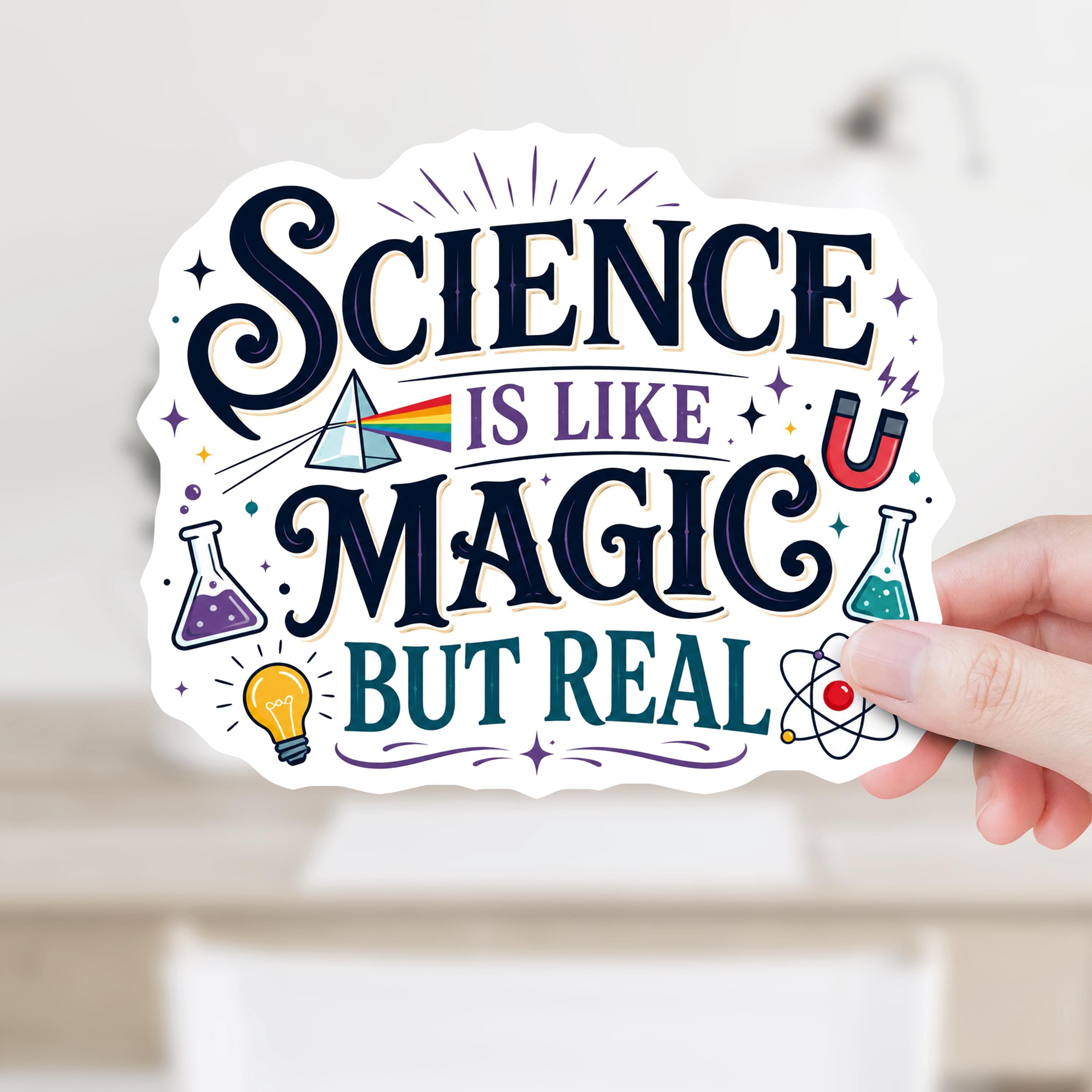 Science Magic But Real Decal