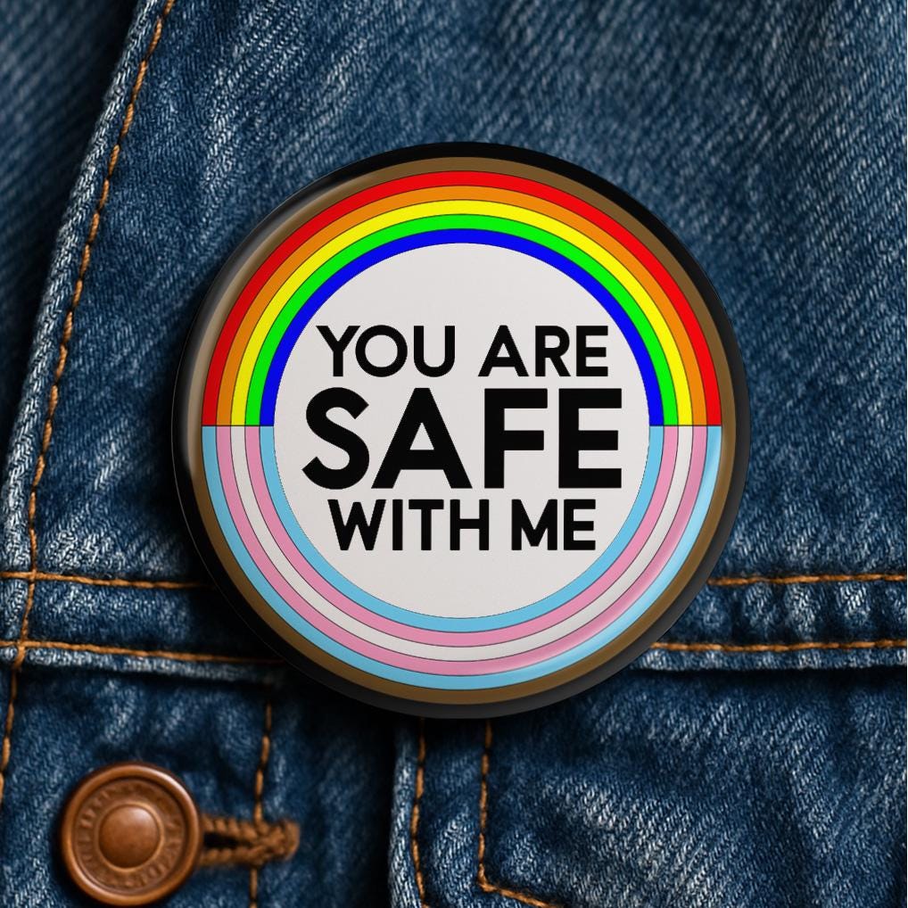 You Are Safe With Me Button
