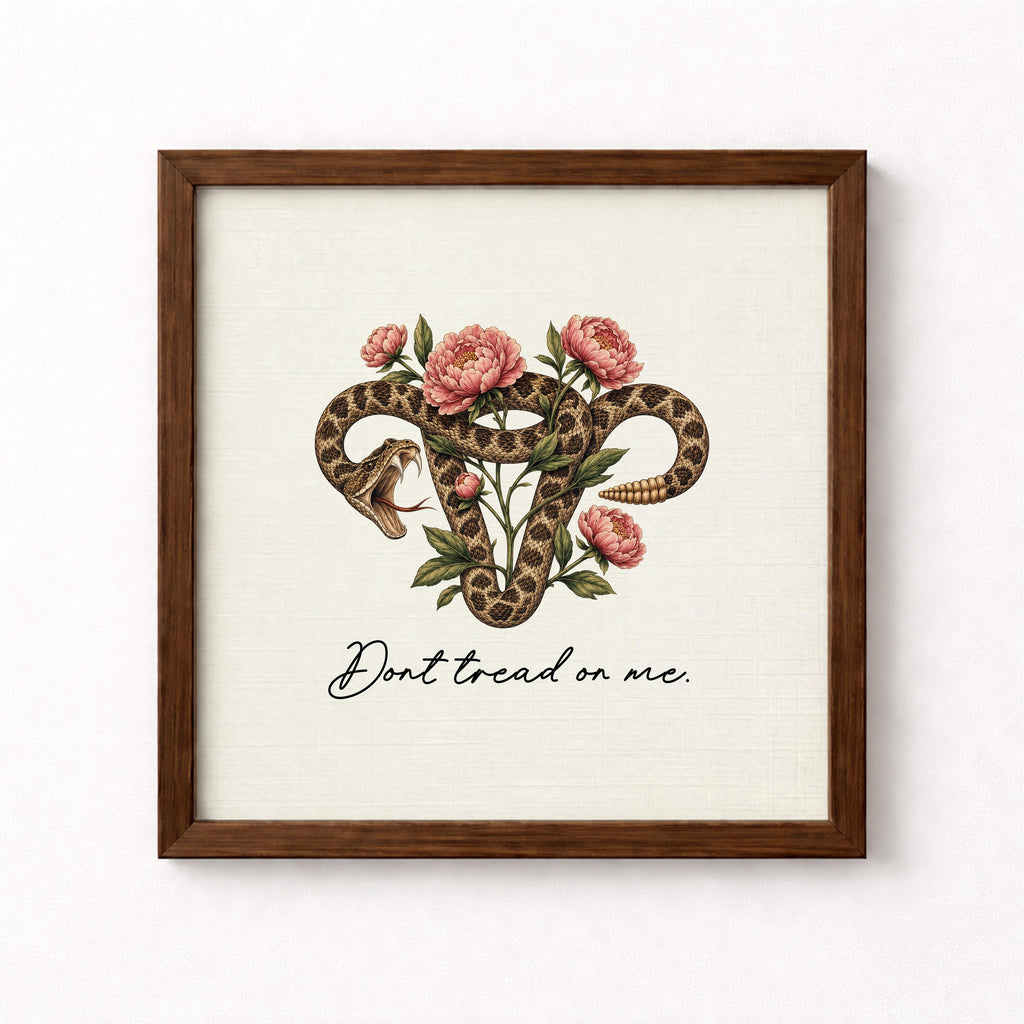 Don't Tread on My Uterus Unframed Art Print