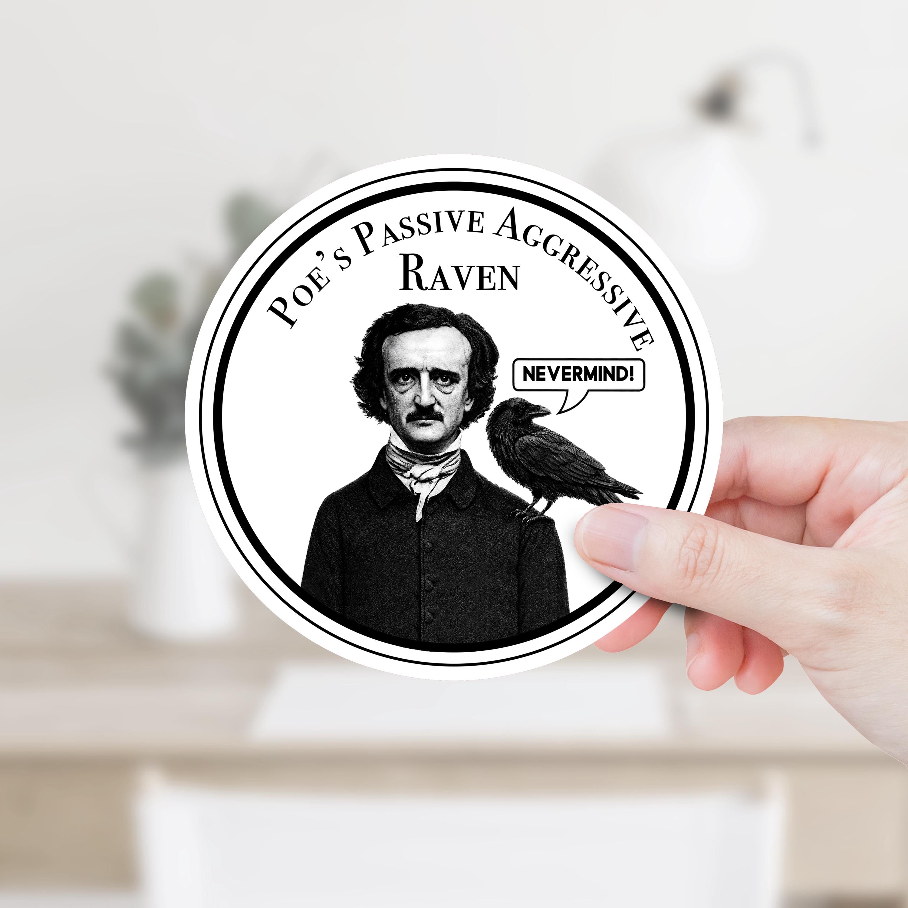 Poe's Passive Aggressive Raven Decal