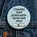 Chasing That Scholastic Book Fair High Button