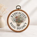 Radicalized by Basic Decency Wall Art