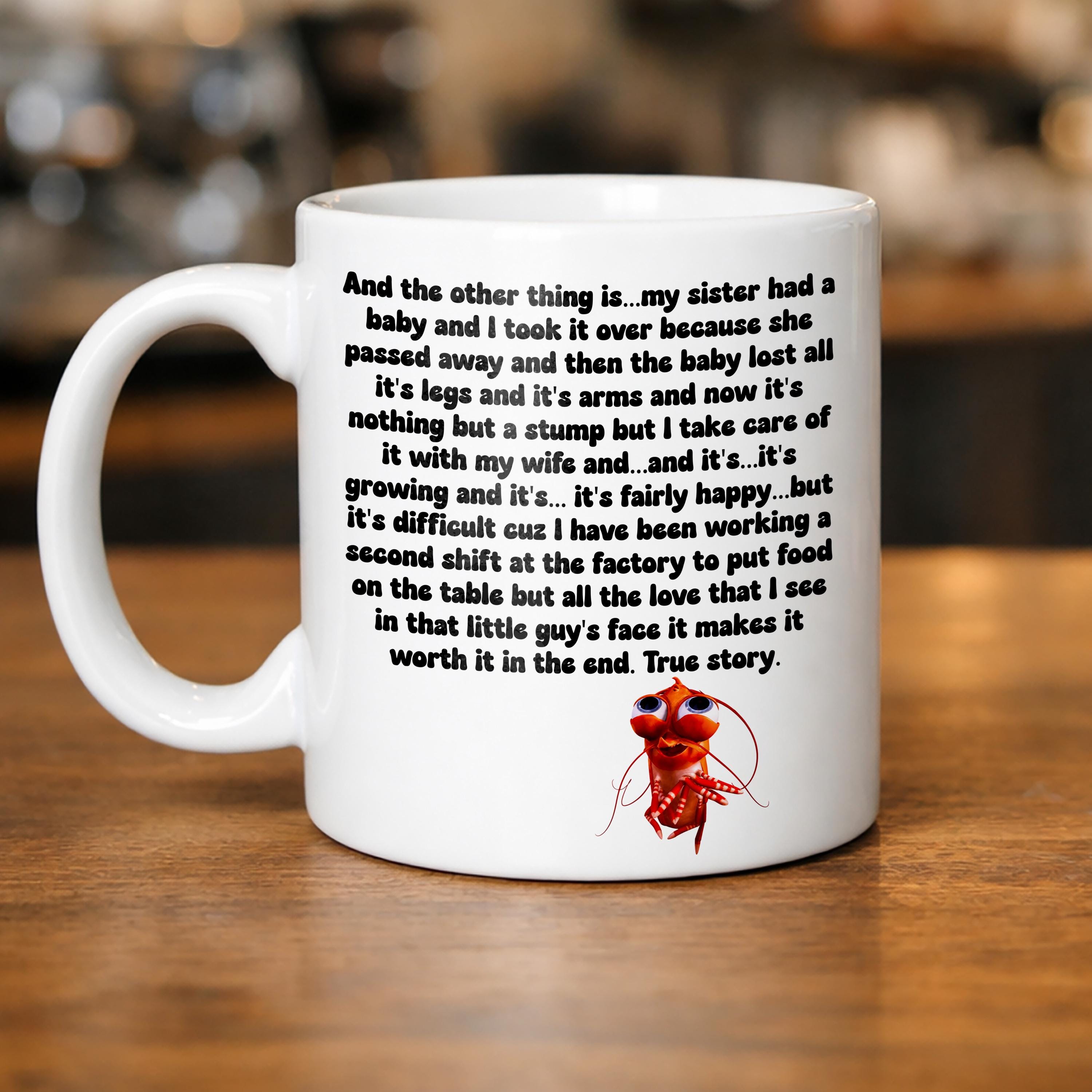 Shrimp True Story Meme Coffee Mug  Funny Internet Humor Ceramic Cup