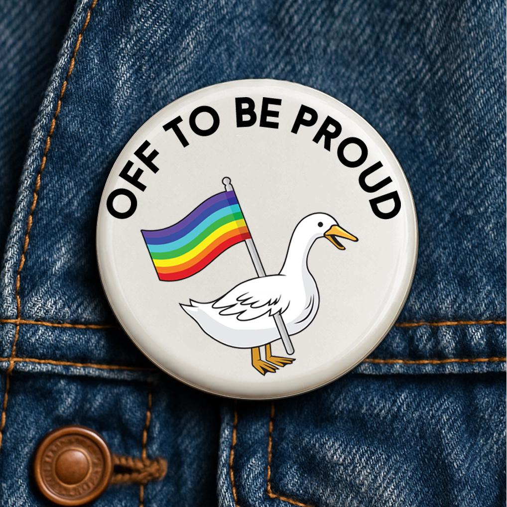 Off To Be Proud Goose Button