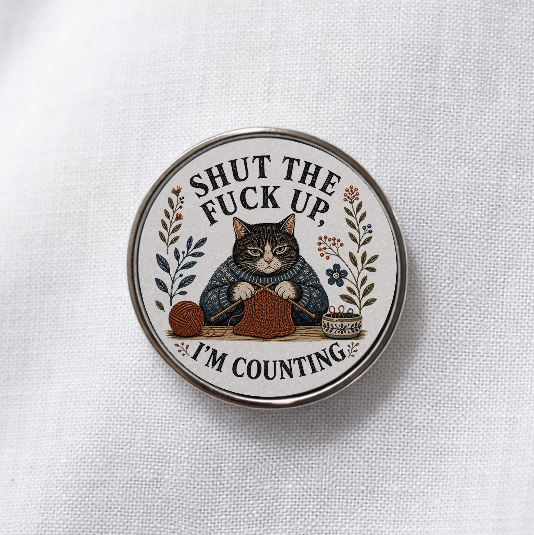 Shut The Fuck Up I'm Counting Lapel Pin
