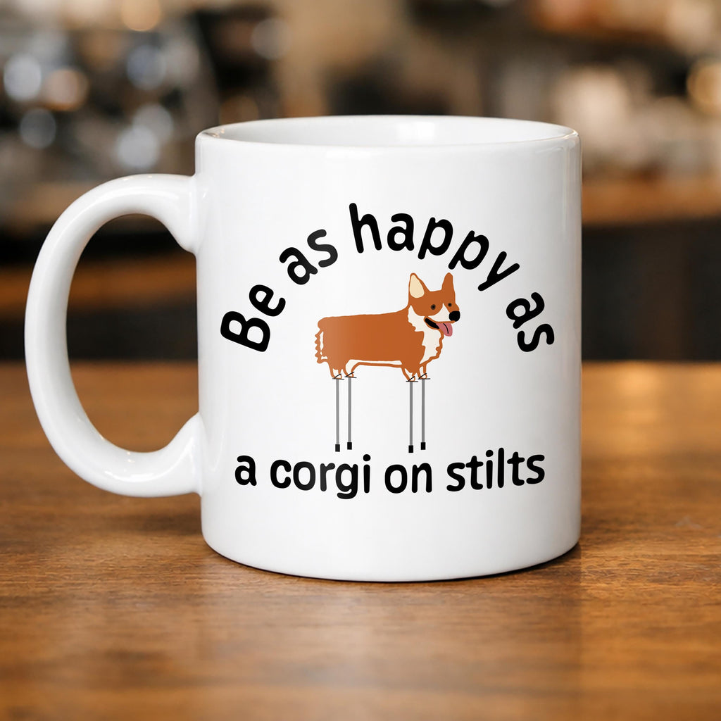 Happy Corgi on Stilts Coffee Mug  Funny Dog Lover Ceramic Cup