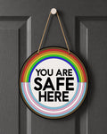 You Are Safe Here Door Hanger: LGBTQ Ally Pride Inclusive Home Decor Sign