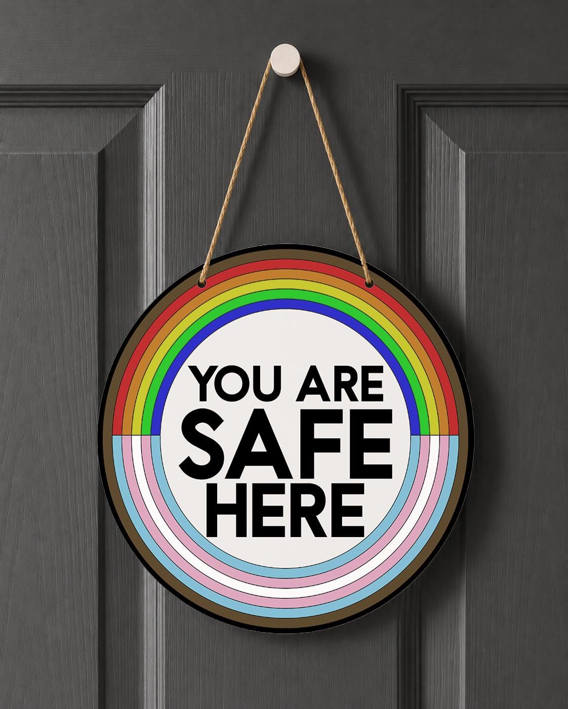You Are Safe Here Door Hanger: LGBTQ Ally Pride Inclusive Home Decor Sign