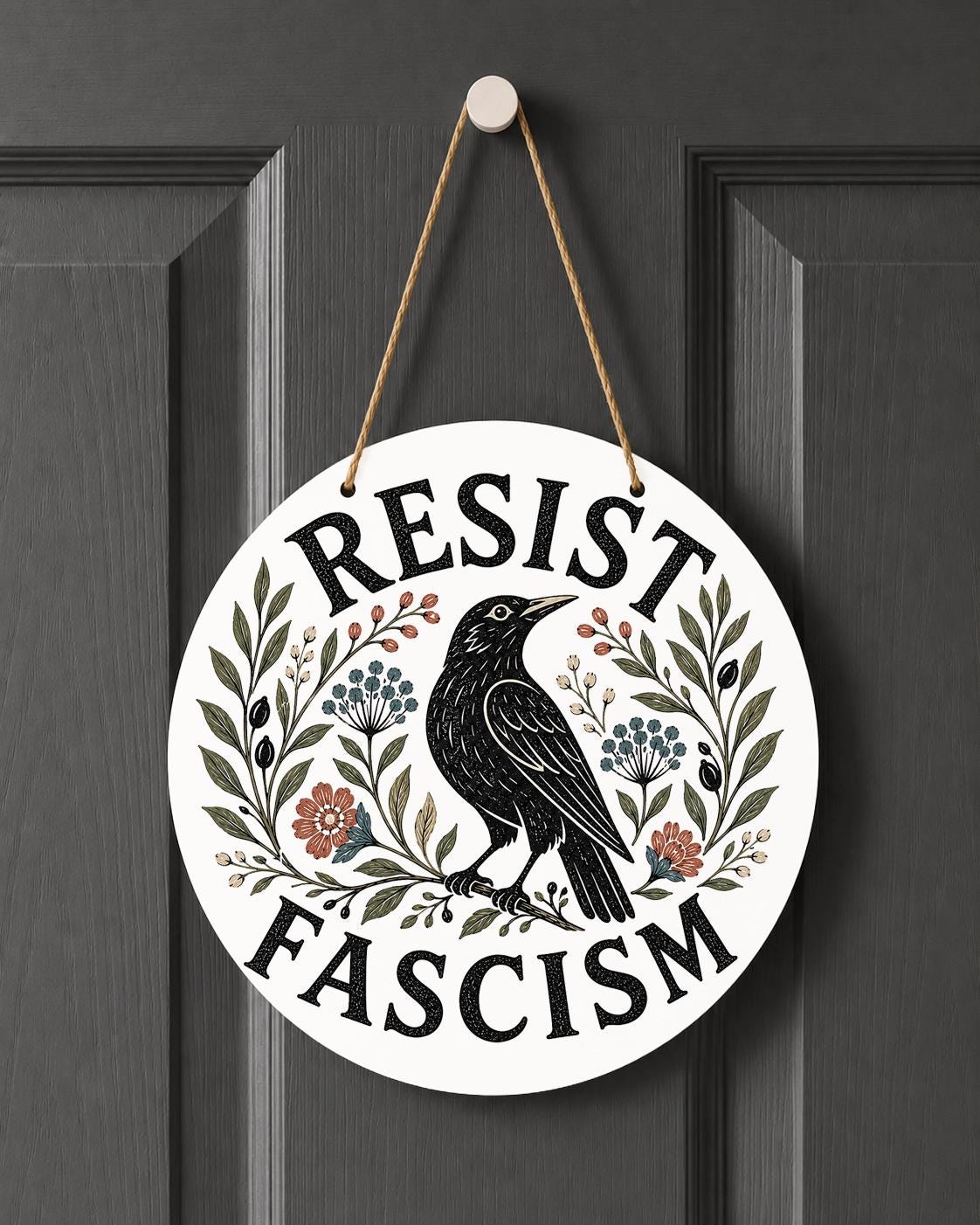 Resist Fascism Door Hanger: Raven, Wildflower Folk Art Sign