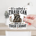 Trash Can Not Trash Cannot Decal