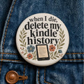 When I Die Delete My Kindle History Button