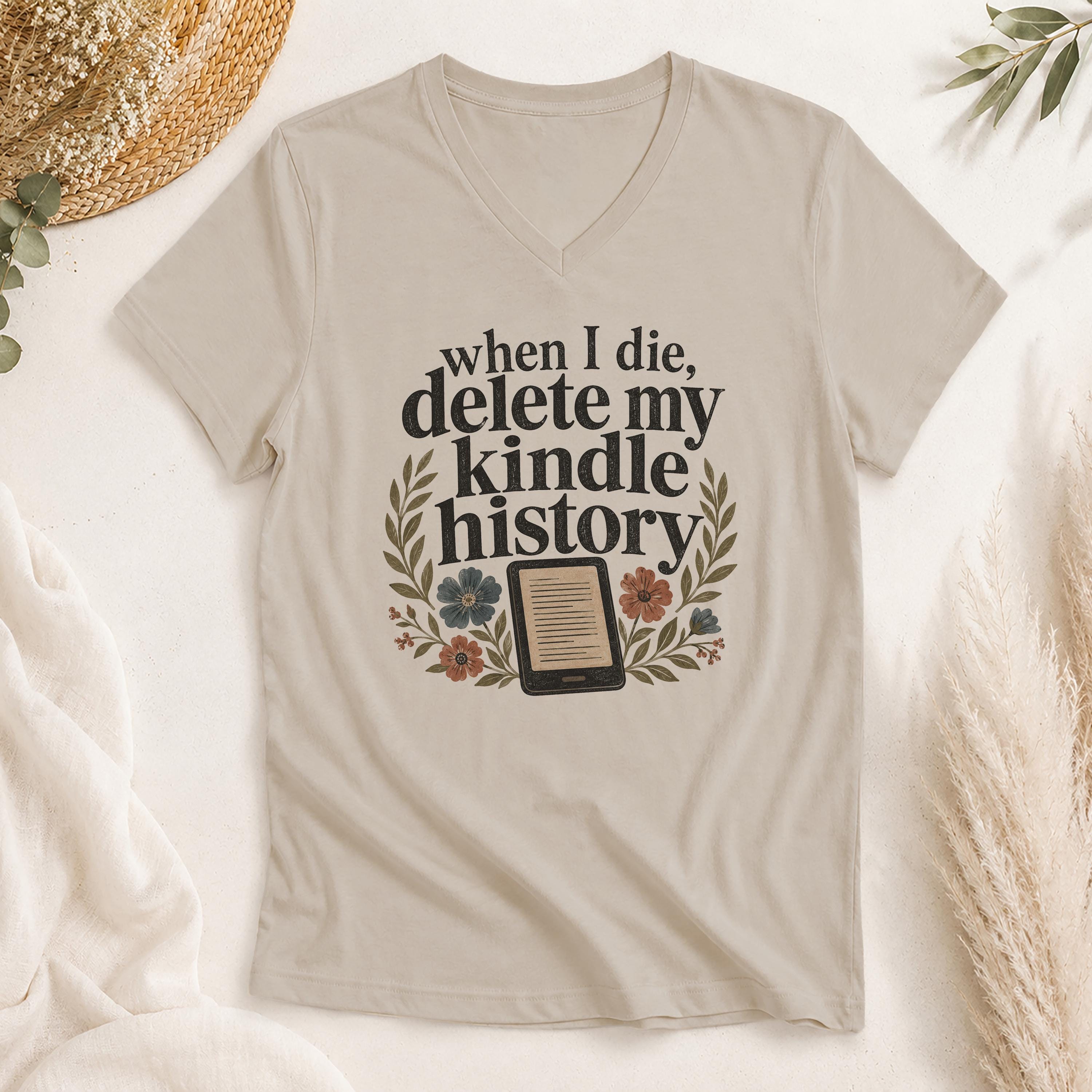 When I Die Delete My Kindle History Shirt