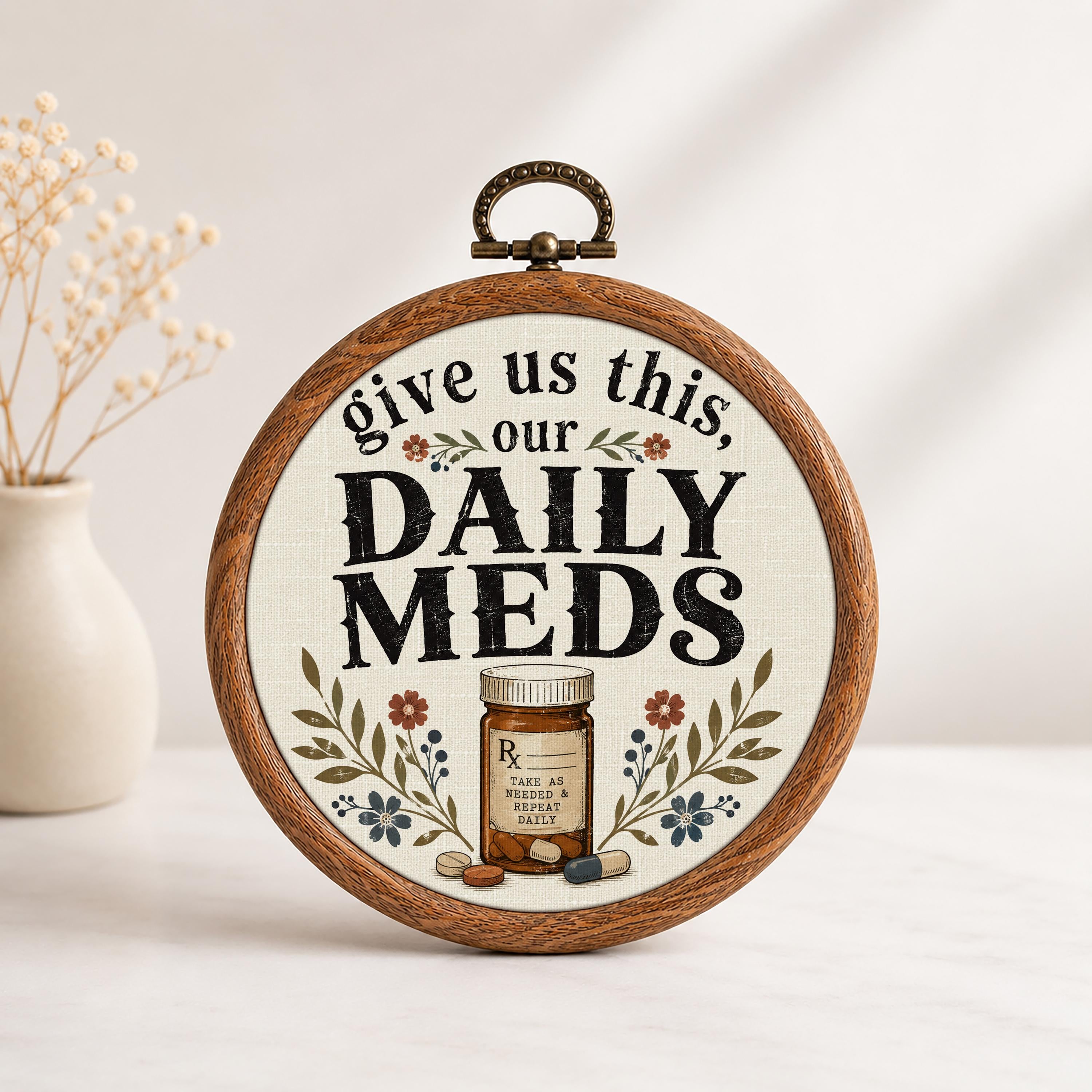 Give Us This Our Daily Meds Wall Art
