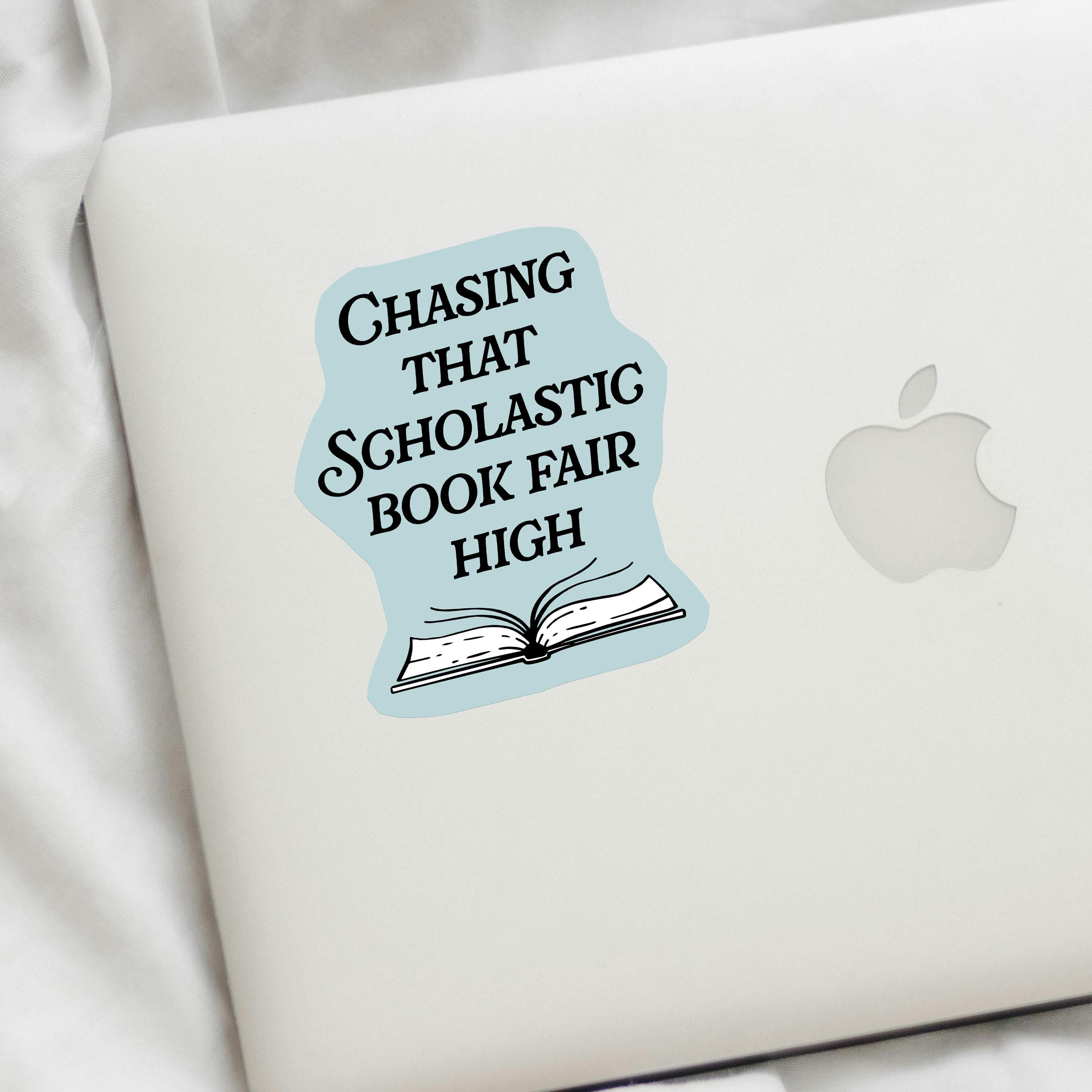 Chasing That Scholastic Book Fair High Decal