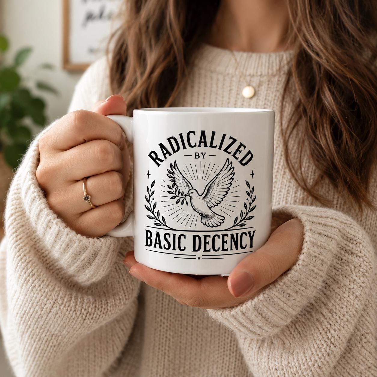 Radicalized by Basic Decency Mug  Human Rights, Progressive Activist Ceramic Cup