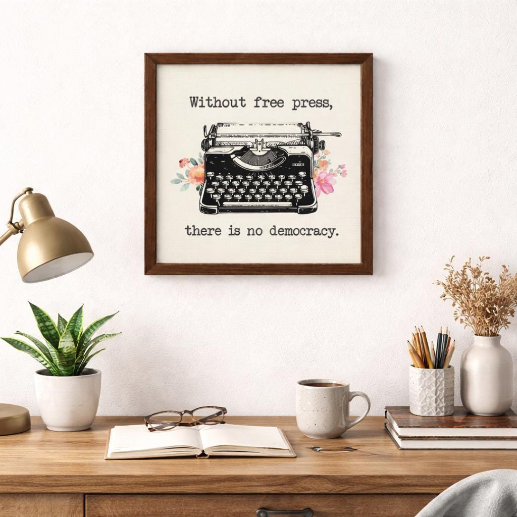 Without Free Press There Is No Democracy Unframed Art Print
