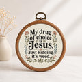 My Drug of Choice Is Jesus Just Kidding It's Weed Wall Art