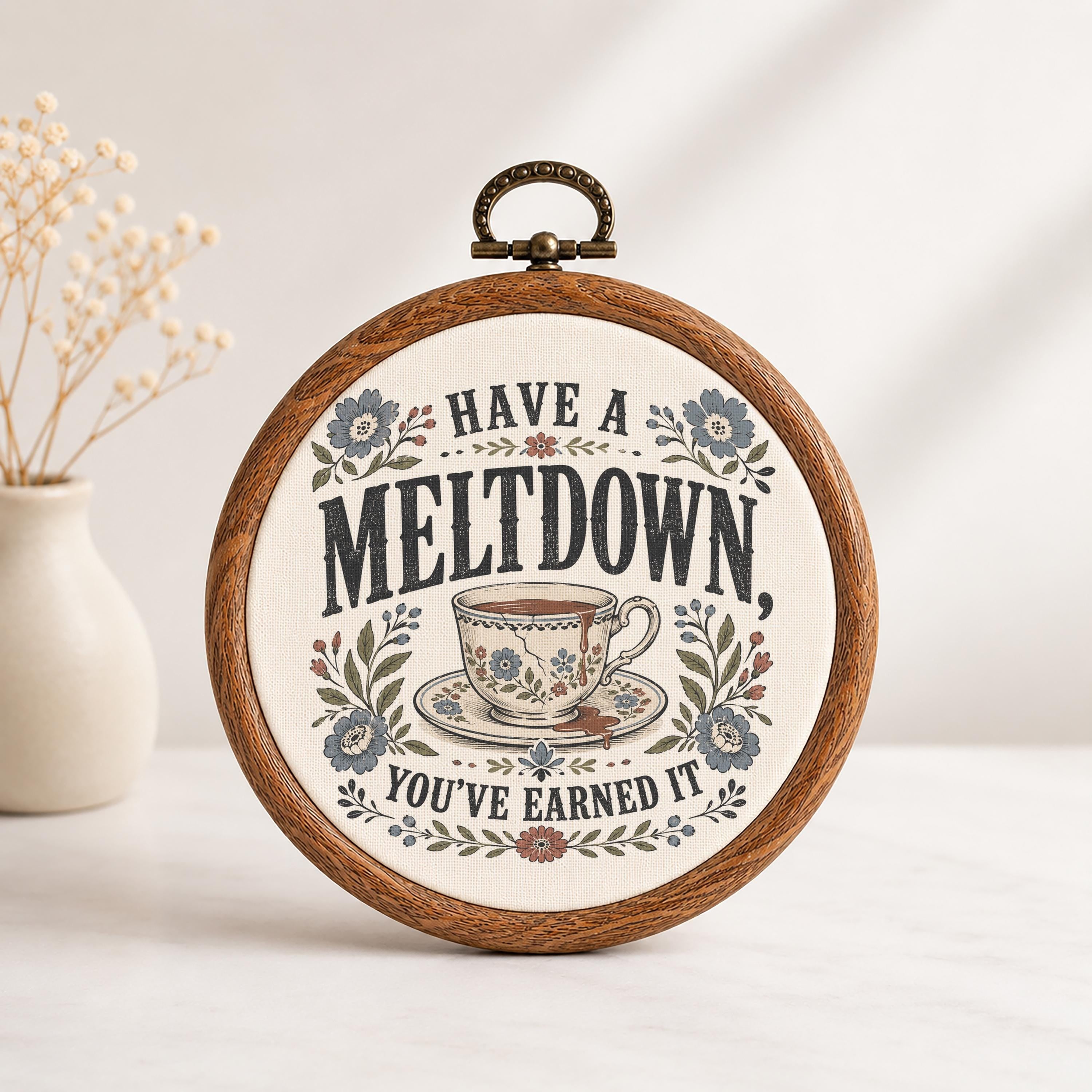 Have A Meltdown Wall Art
