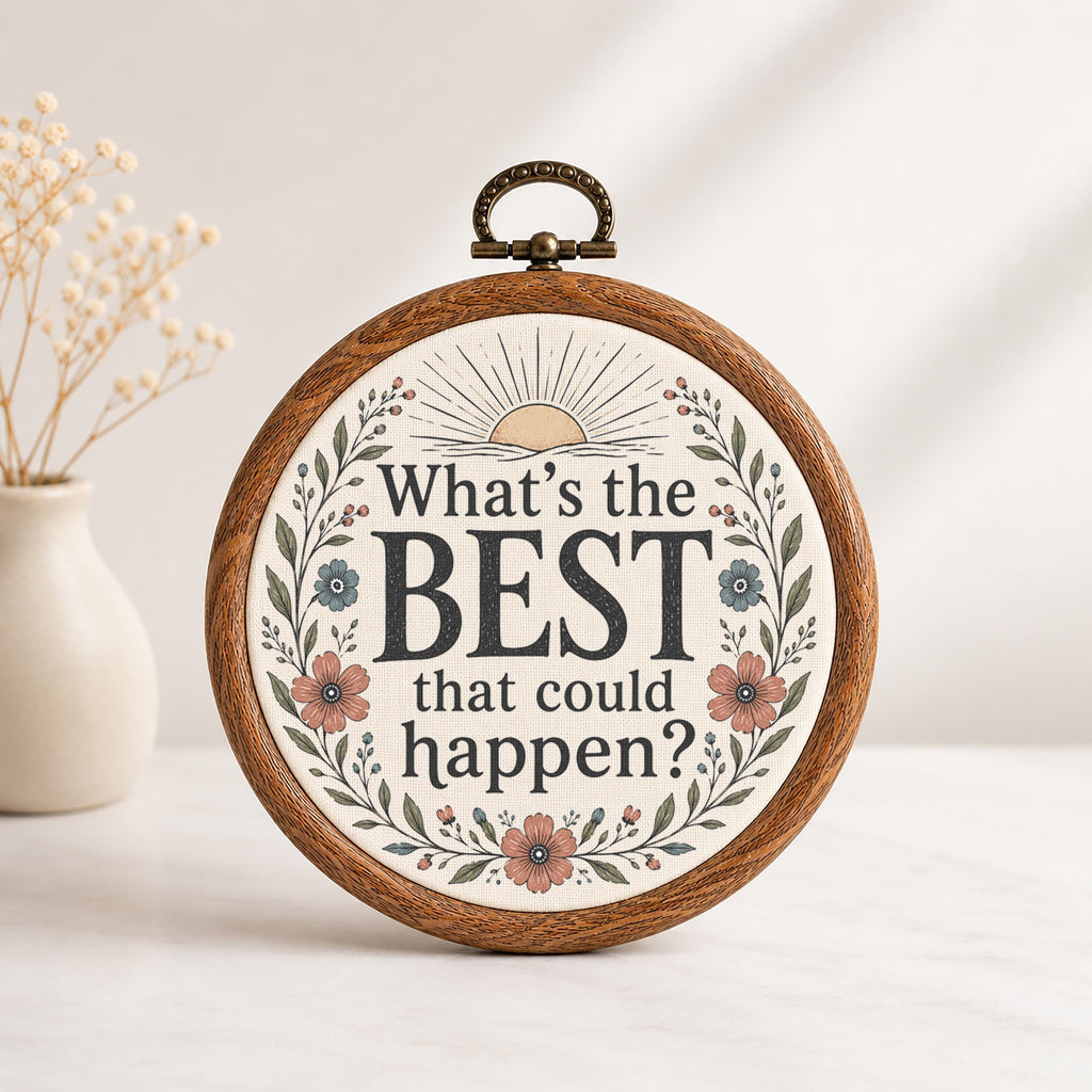 What's the BEST that could happen? Wall Art