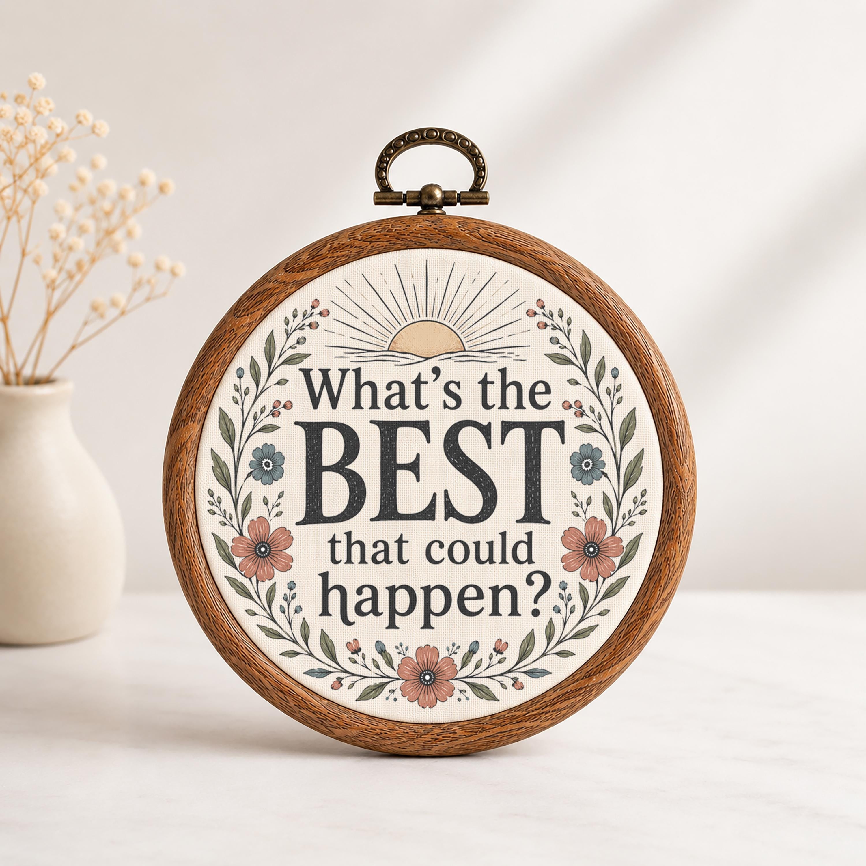 What's the BEST that could happen? Wall Art