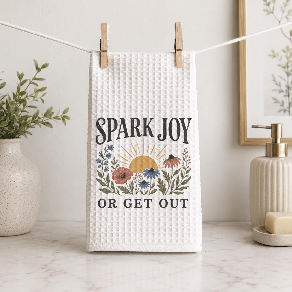 Spark Joy or Get Out Hand Towel  Boho Botanical Waffle Weave Kitchen Towel
