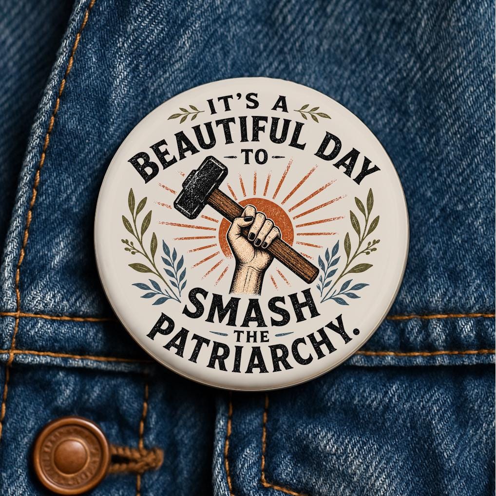 Smash Patriarchy Button