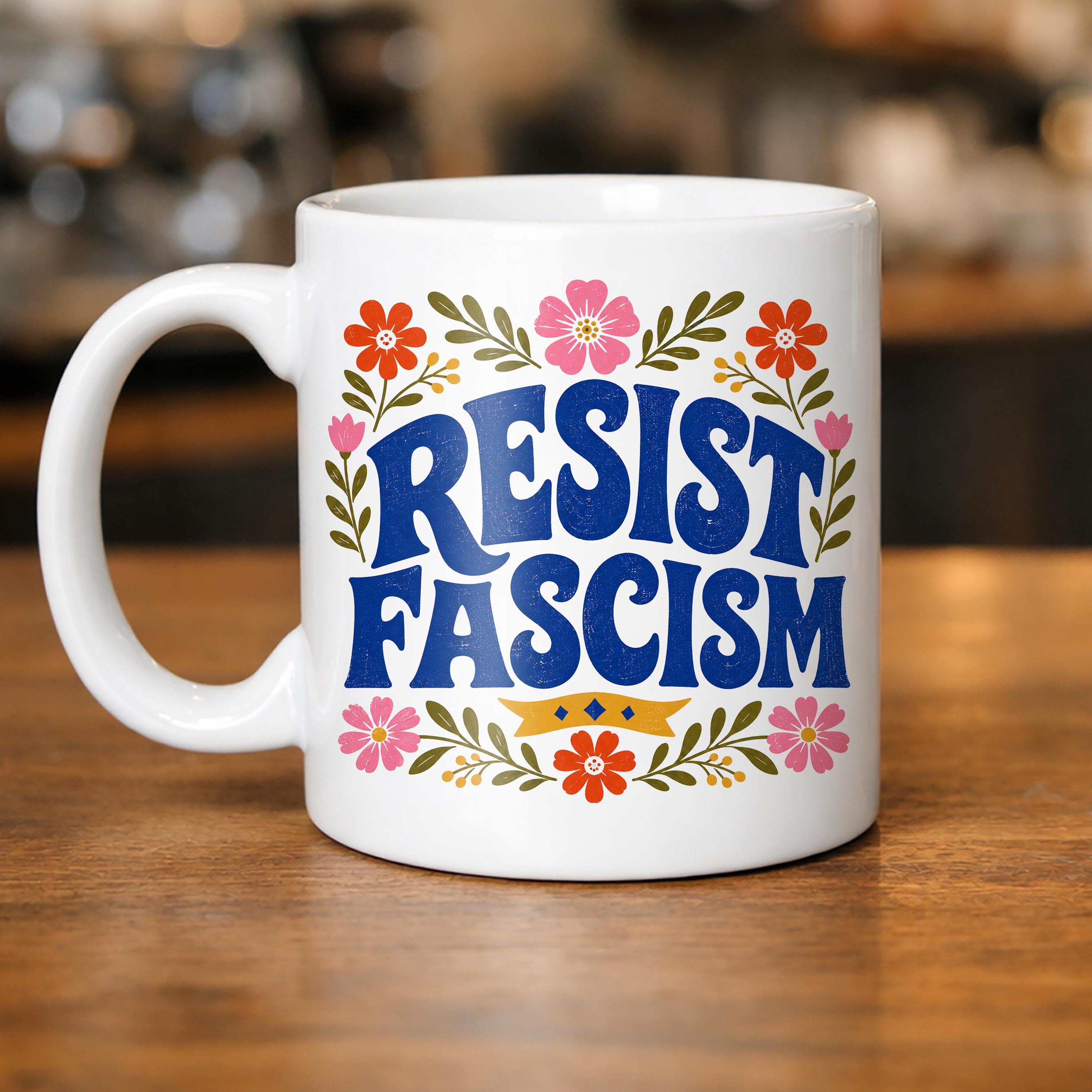 Resist Fascism Mug Anti Fascist Coffee Mug Progressive Political Gift Liberal Democracy Cup