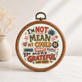 I'm Not As Mean As I Could Be Wall Art