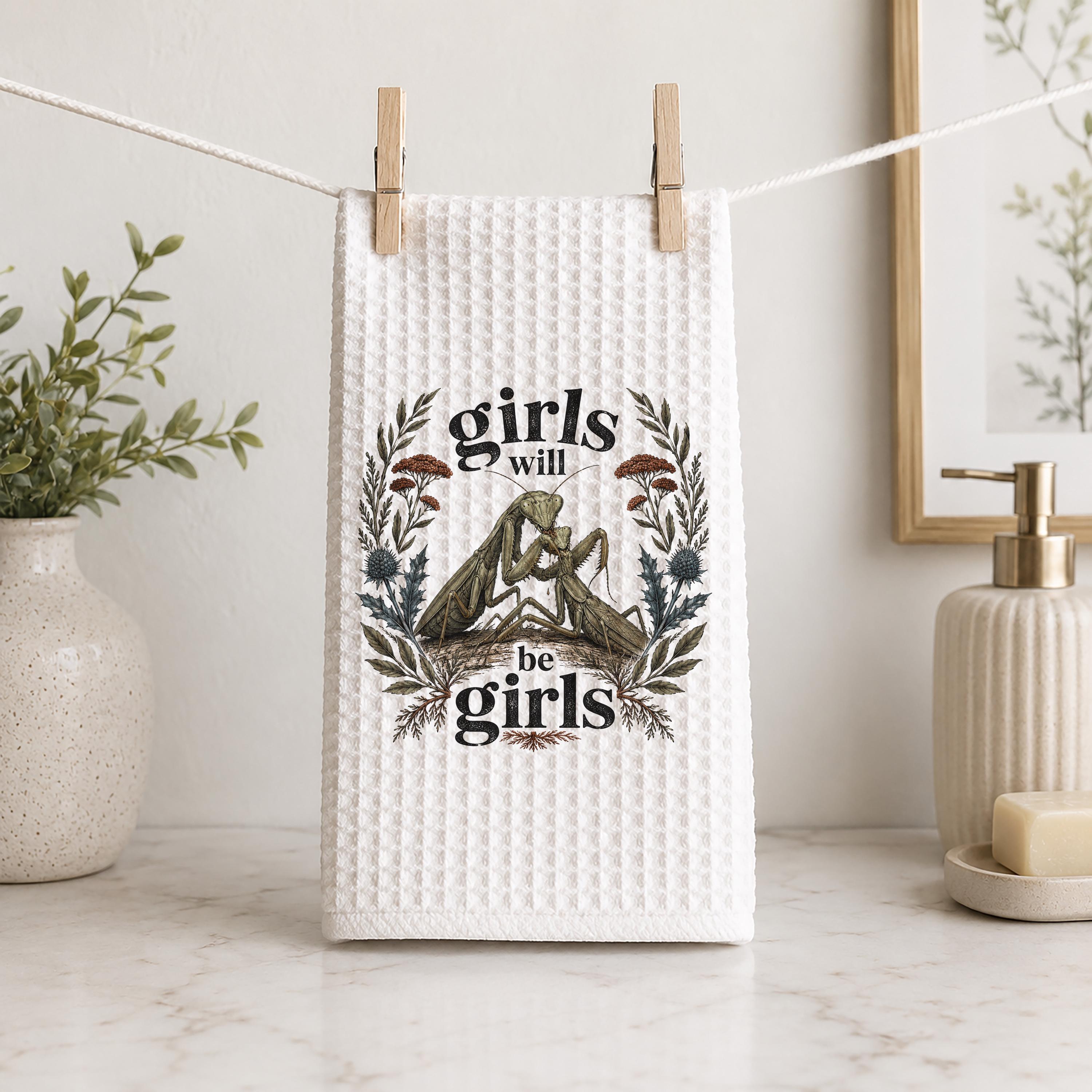Girls Will Be Girls Hand Towel